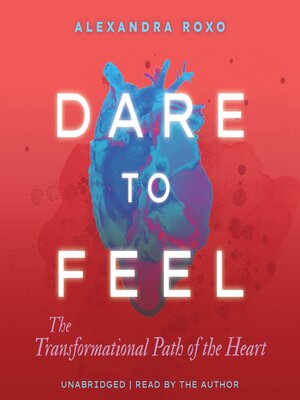 Dare to Feel - Audiobook